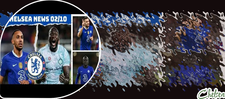Chelsea confirmed transfer news now today