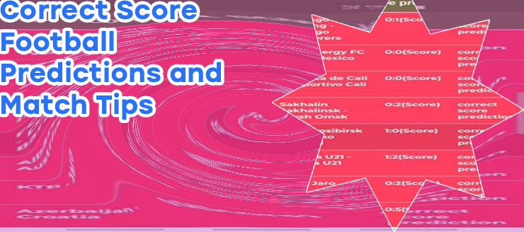 Correct score tips daily